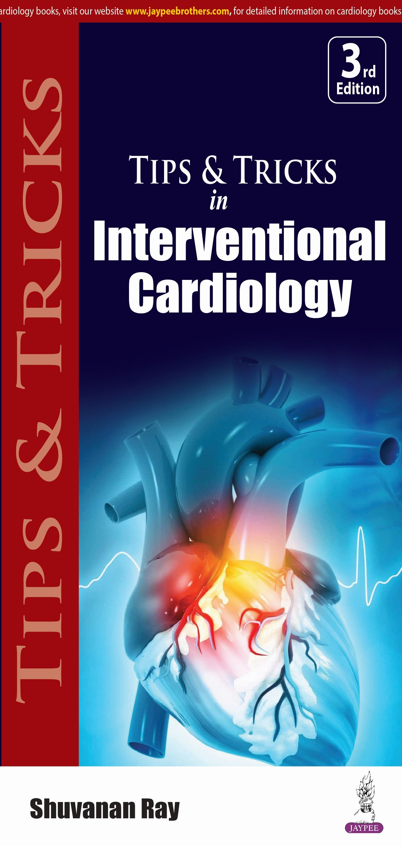 Tips-and-Tricks-In-Interventional-Cardiology-3rd-Ed-By-Shuvanan-Ray-t7IMy
